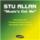 Stu Allan - Music's Got Me